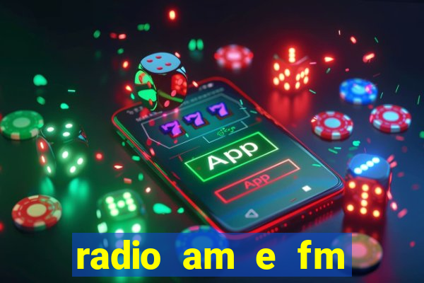 radio am e fm casas bahia